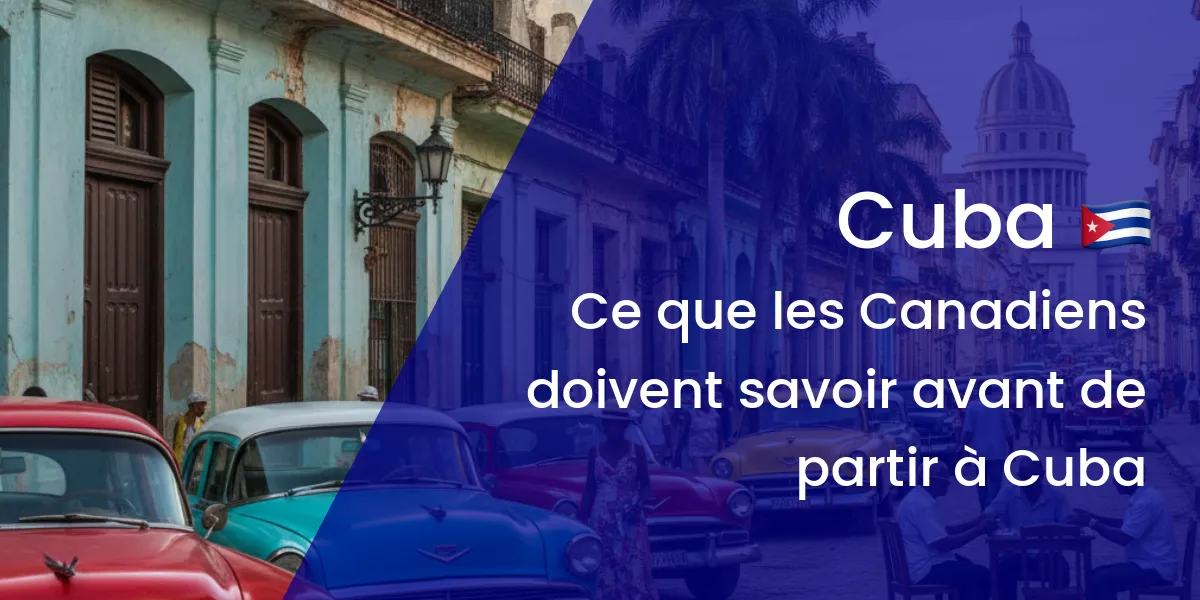 cuba visa pour canada