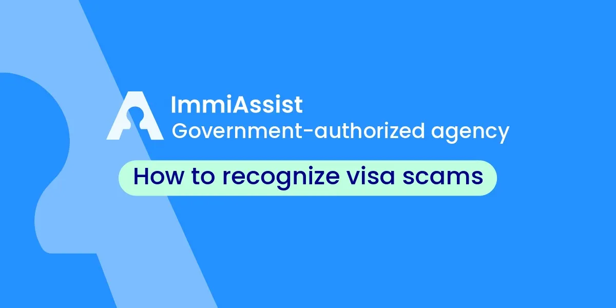 How to recognize visa scams with ImmiAssist