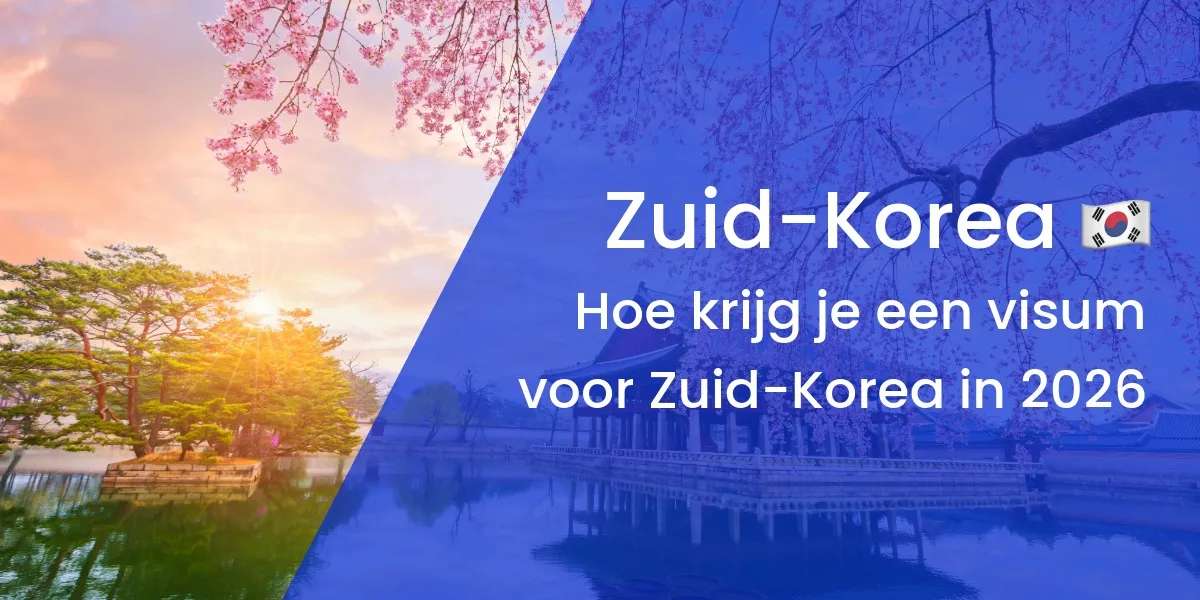 Hoe krijg je een visum voor Zuid-Korea in 2026