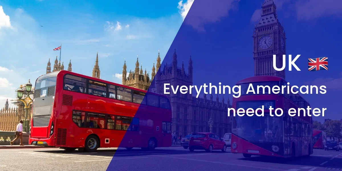UK Visa for US Citizens: All You Need to Know