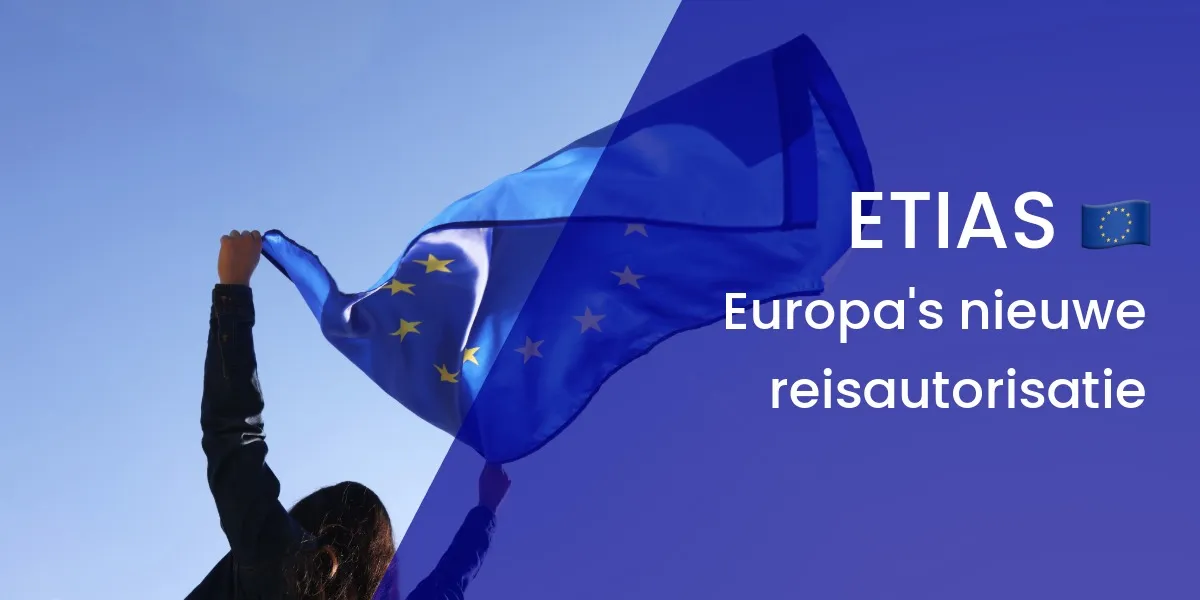 Wat is ETIAS? Een complete gids voor reizigers