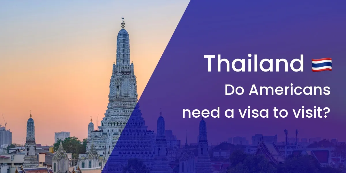 Thailand Visa for US Citizens: Skip the Confusion, Here's What Matters